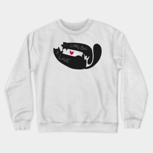 Black Cat Long Boi Love Crewneck Sweatshirt